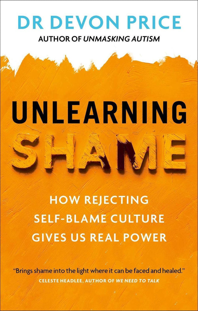 Unlearning Shame