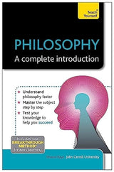 Philosophy: A Complete Introduction: Teach Yourself