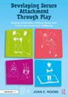 Developing Secure Attachment Through Play