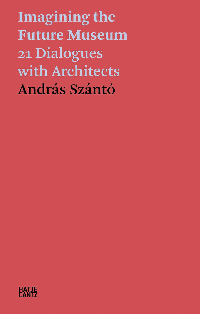 András Szántó: Imagining the Future Museum