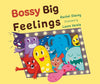 Bossy Big Feelings