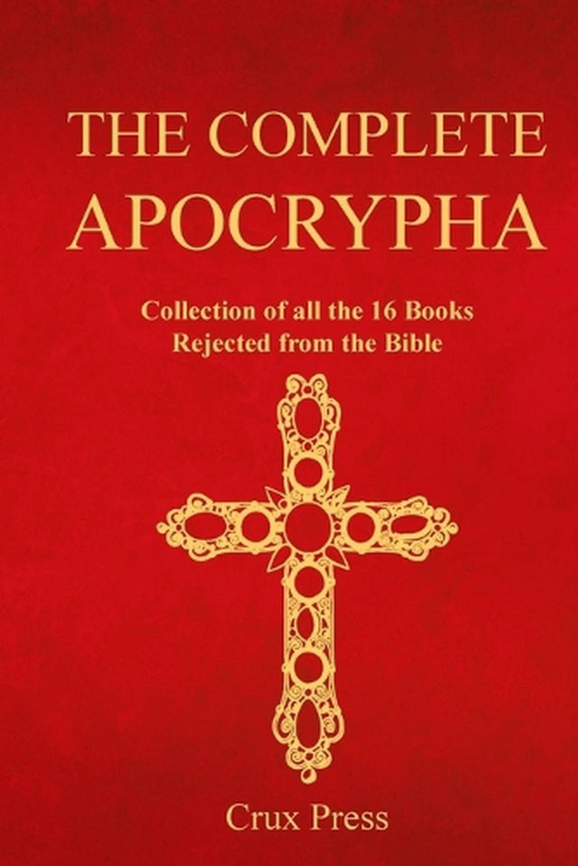 The Complete Apocrypha