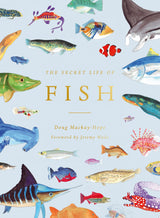 The Secret Life of Fish