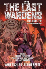 The Last Wardens: The Drifter