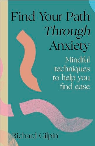 Find Your Path through Anxiety