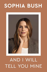 And I Will Tell You Mine: Notes from a Life in Progress