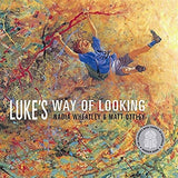 Luke's Way of Looking