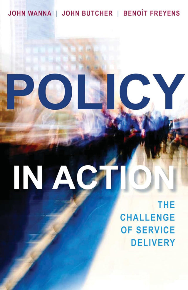Policy in Action