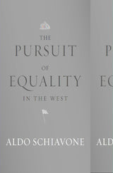 The Pursuit of Equality in the West