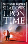 Shadows Upon Time