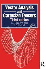 Vector Analysis and Cartesian Tensors, Third edition