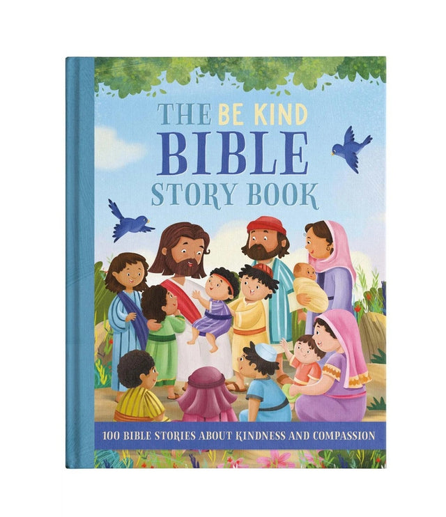 The Be Kind Bible Story Book