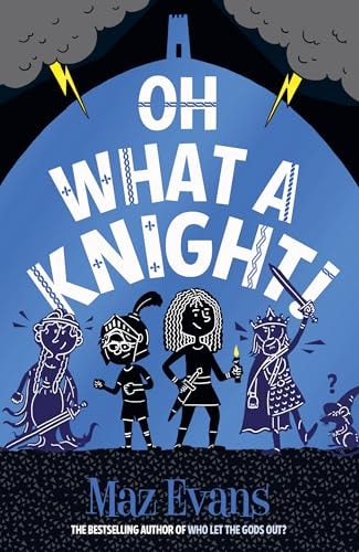 Oh What a Knight!