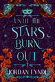 Until The Stars Burn Out