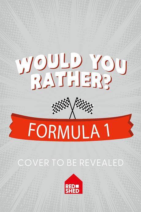 Would You Rather Formula 1
