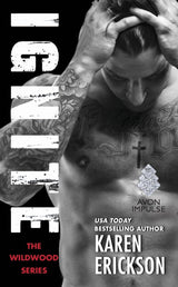 Ignite: The Wildwood Series