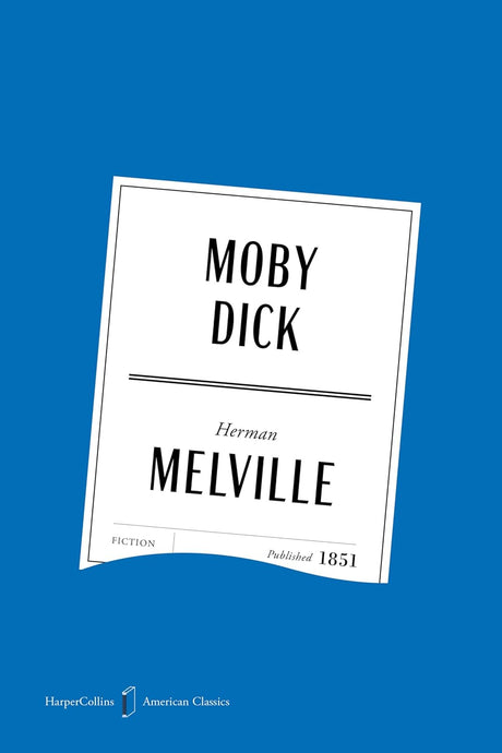 Moby Dick [American Classics Edition]