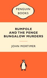 Rumpole and the Penge Bungalow Murders