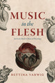 Music in the Flesh