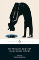 The Penguin Book of Polish Short Stories