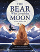 The Bear Who Loved the Moon