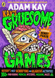 Kay's Gruesome Games