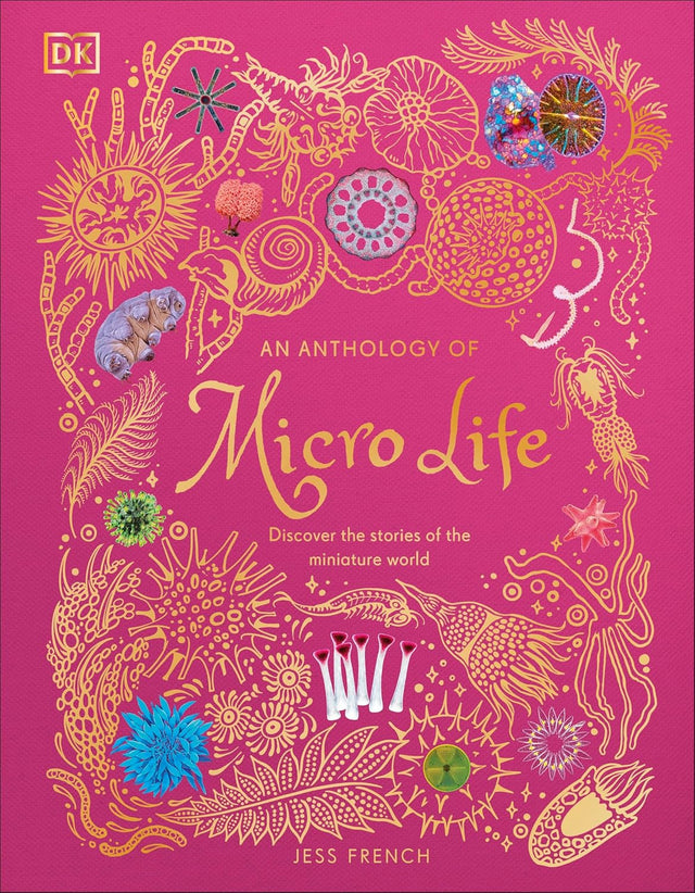An Anthology of Micro Life