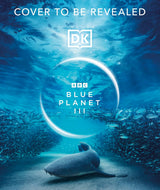 BBC Blue Planet III