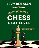 How to Win at Chess, Next Level