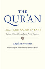 The Qur'an: Text and Commentary, Volume 1