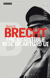 The Resistible Rise of Arturo Ui