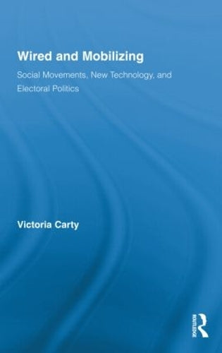 Wired and Mobilizing