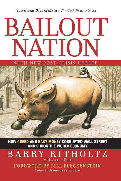 Bailout Nation, with New Post-Crisis Update