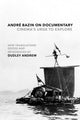 André Bazin on Documentary