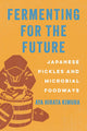 Fermenting for the Future