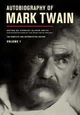 Autobiography of Mark Twain, Volume 1