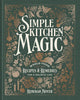 Simple Kitchen Magic