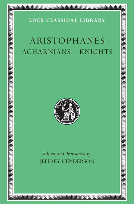 Acharnians. Knights