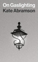 On Gaslighting