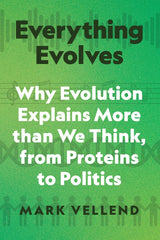 Everything Evolves