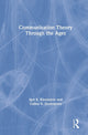 Communication Theory Through the Ages