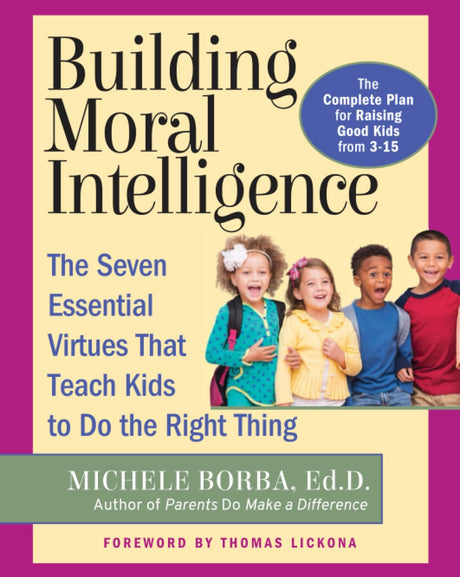 Building Moral Intelligence