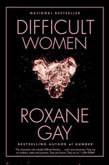 Difficult Women