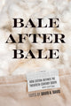 Bale After Bale