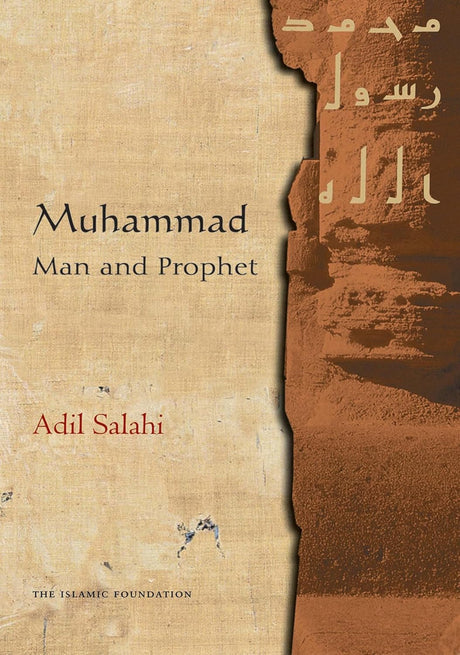 Muhammad: Man and Prophet