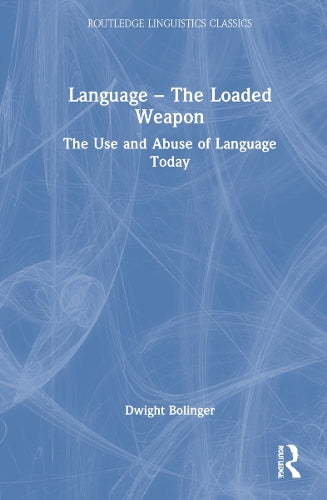 Language – The Loaded Weapon