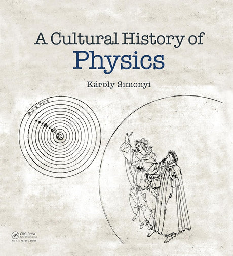 A Cultural History of Physics