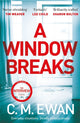 A Window Breaks