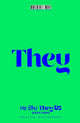 He, She, They, Us