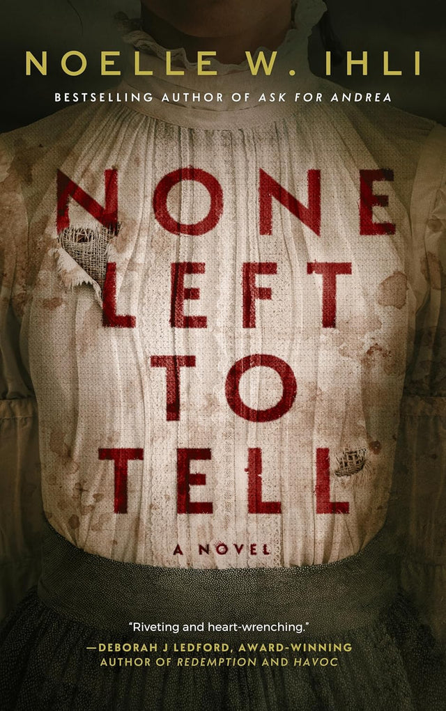 None Left To Tell